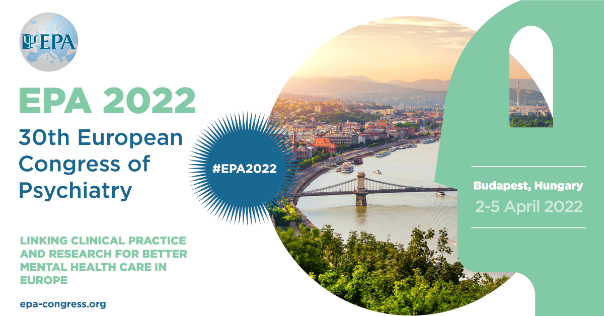 European Psychiatric Association Congress 2022 (Budapest, Hungary