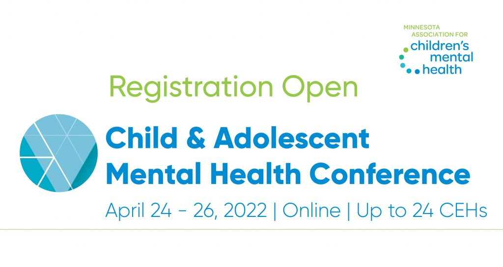 Child And Adolescent Mental Health Conference 2022 Virtual Conference 